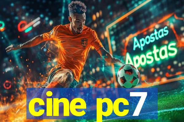 cine pc7
